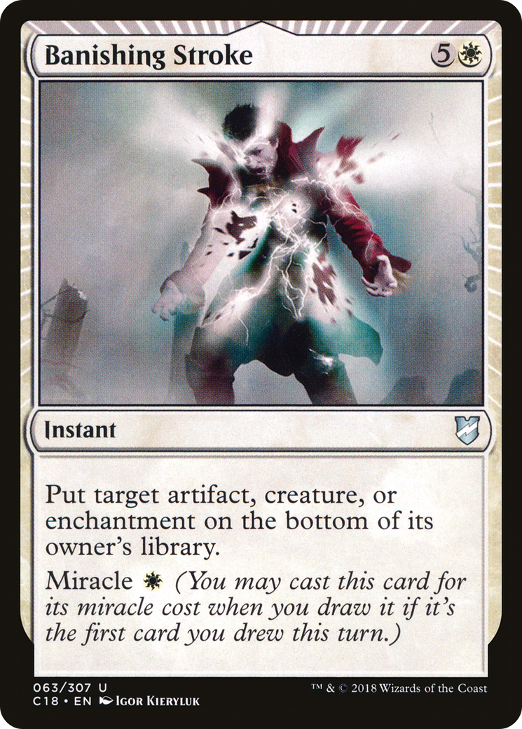 Banishing Stroke (C18-063) - Commander 2018: (miracle)