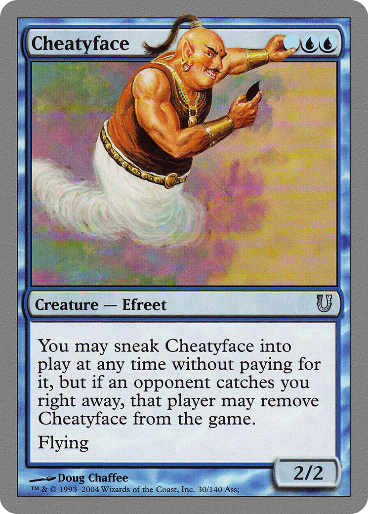 Cheatyface (UNH-030) - Unhinged Foil