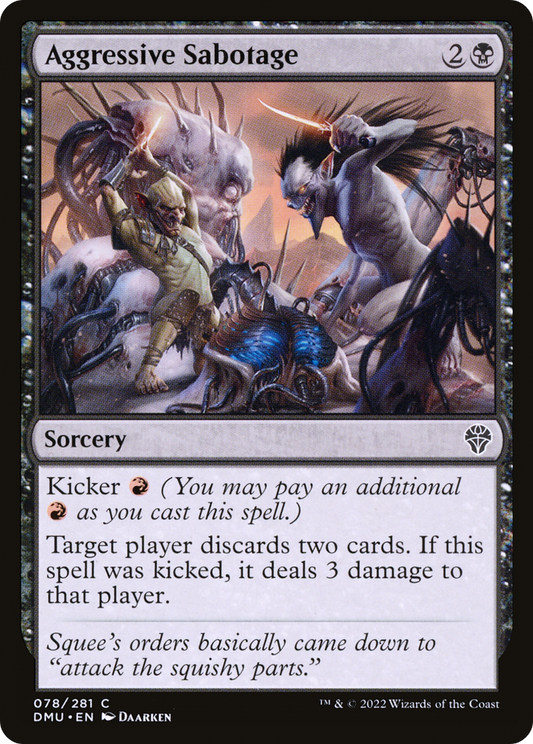 Aggressive Sabotage (DMU-078) - Dominaria United Foil