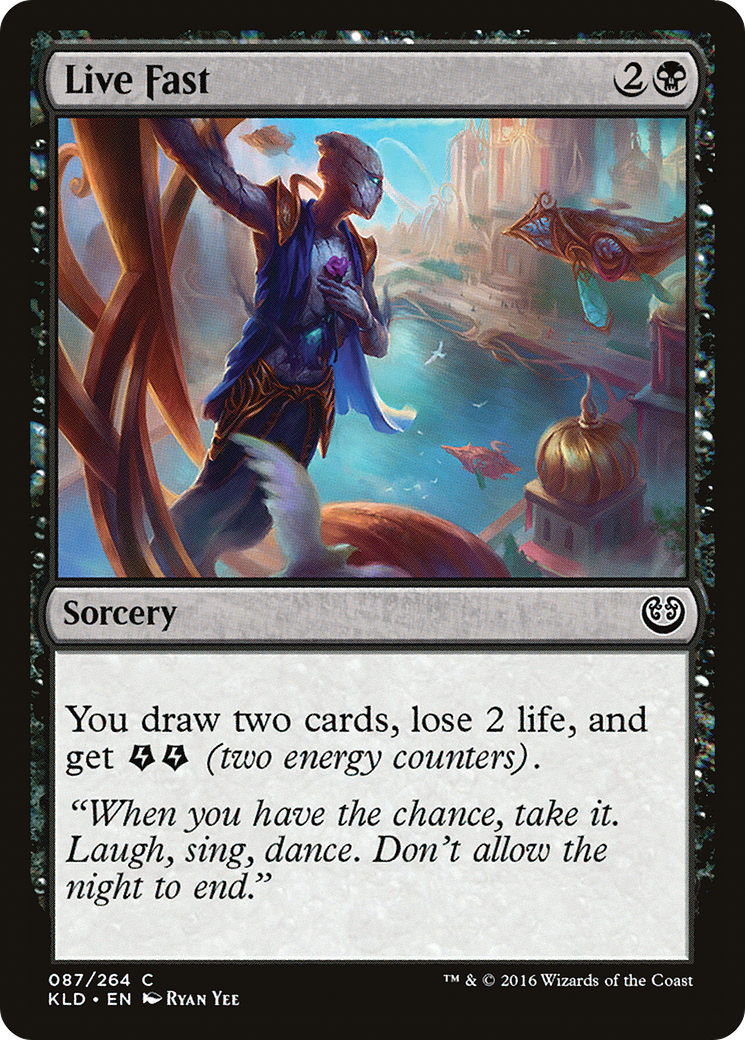 Live Fast (KLD-087) - Kaladesh