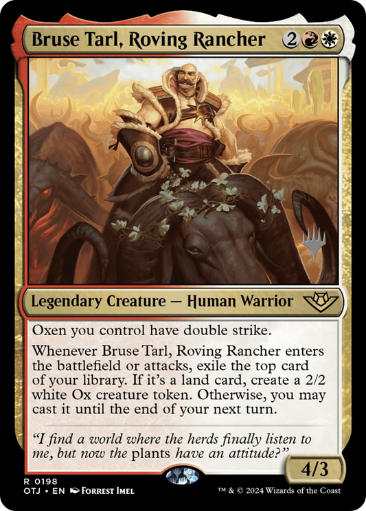 Bruse Tarl, Roving Rancher  (PPOTJ-198P) - Outlaws of Thunder Junction Promos (Promo Pack) Foil