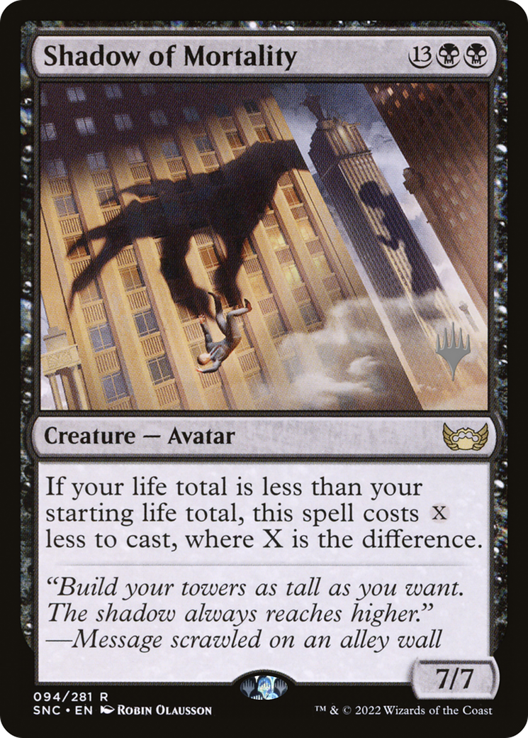 Shadow of Mortality (PSNC-94P) - Streets of New Capenna Promos