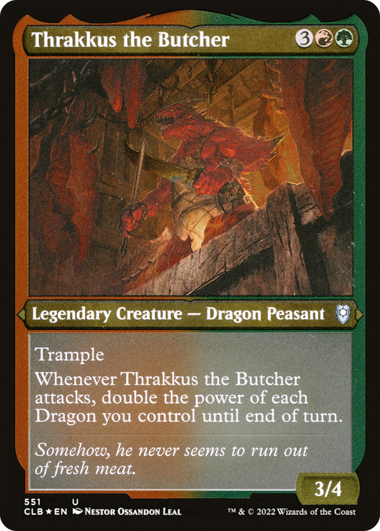 Thrakkus the Butcher (CLB-551) - Commander Legends: Battle for Baldur's Gate Etched Foil