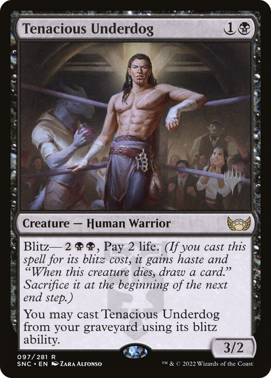 Tenacious Underdog (PPSNC-097) - Streets of New Capenna Promos (Promo Pack)