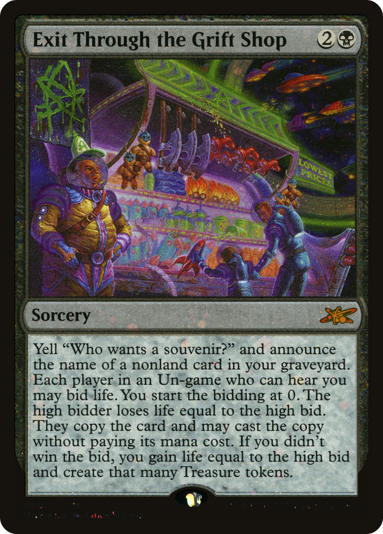 Exit Through the Grift Shop (UNF-360) - Unfinity Foil