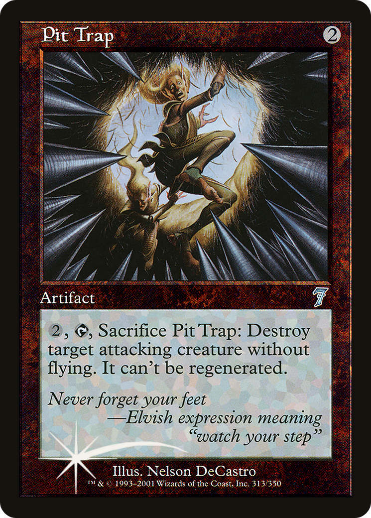 Pit Trap (7ED-313★) - Seventh Edition Foil