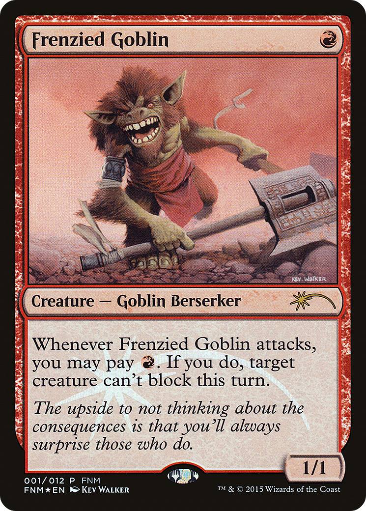 Frenzied Goblin (F15-001) - Friday Night Magic 2015 Foil