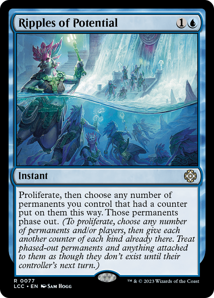 Ripples of Potential (LCC-077) - The Lost Caverns of Ixalan Commander