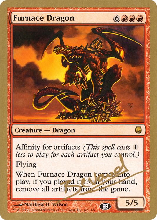 Furnace Dragon (WC04-MB62SB) - World Championship Decks 2004