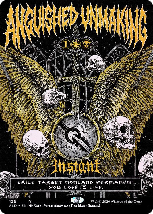 Anguished Unmaking (SLD-138) - Secret Lair Drop
