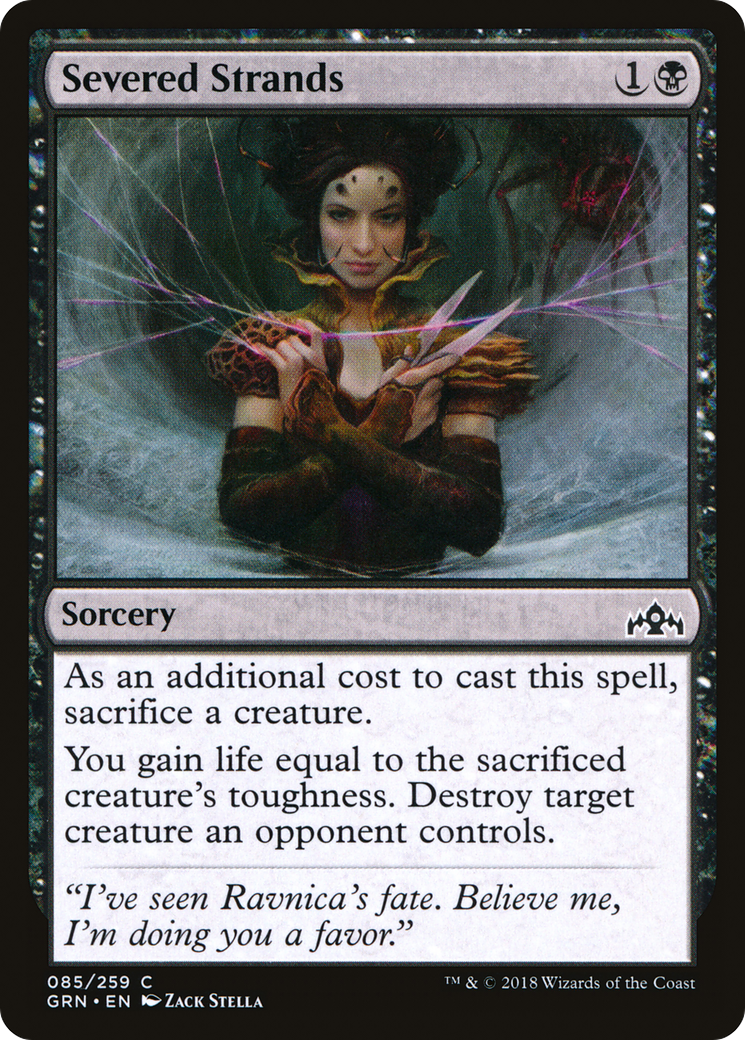 Severed Strands (GRN-085) - Guilds of Ravnica