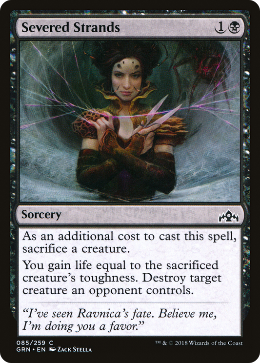 Severed Strands (GRN-085) - Guilds of Ravnica