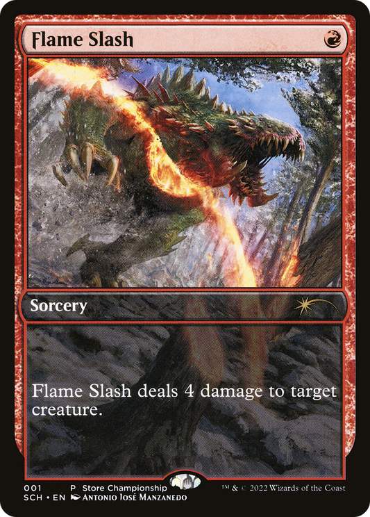 Flame Slash (SCH-001) - Store Championships