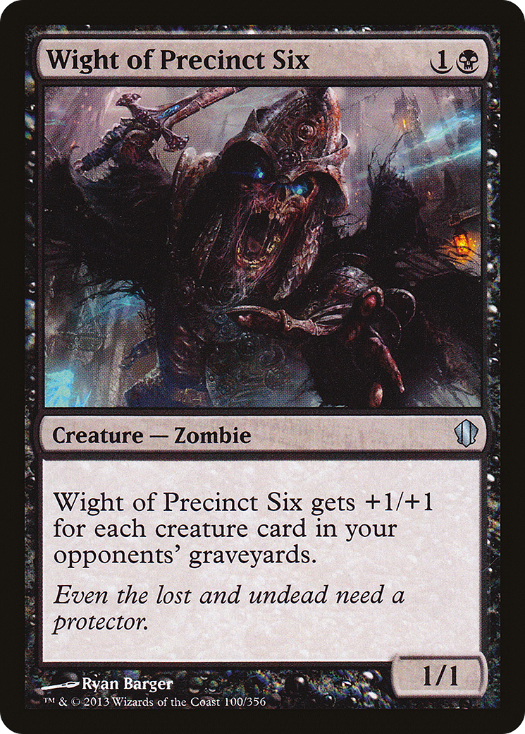 Wight of Precinct Six (C13-100) - Commander 2013