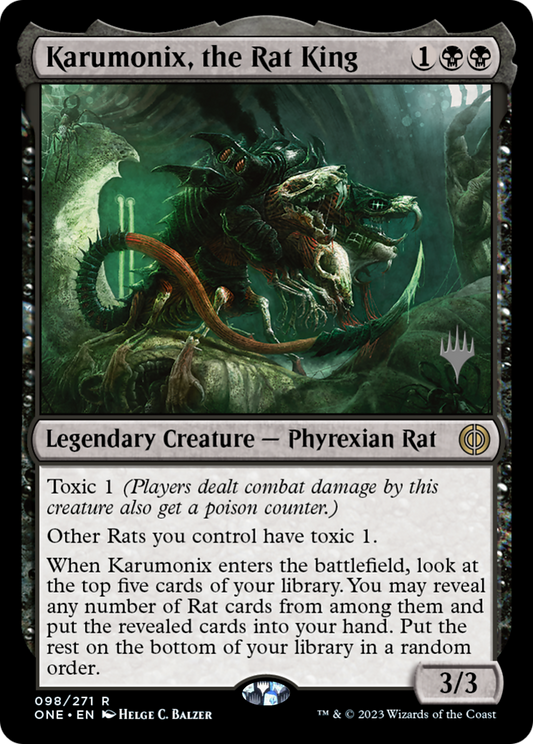 Karumonix, the Rat King (PPONE-098) - Phyrexia: All Will Be One Promos (Promo Pack)