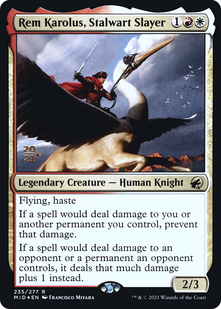 Rem Karolus, Stalwart Slayer (PMID-235S) - Innistrad: Midnight Hunt Promos Foil