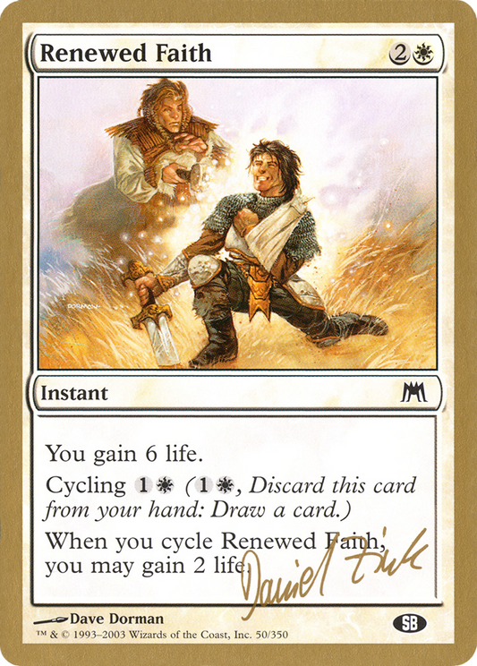 Renewed Faith (WC03-DZ50SB) - World Championship Decks 2003