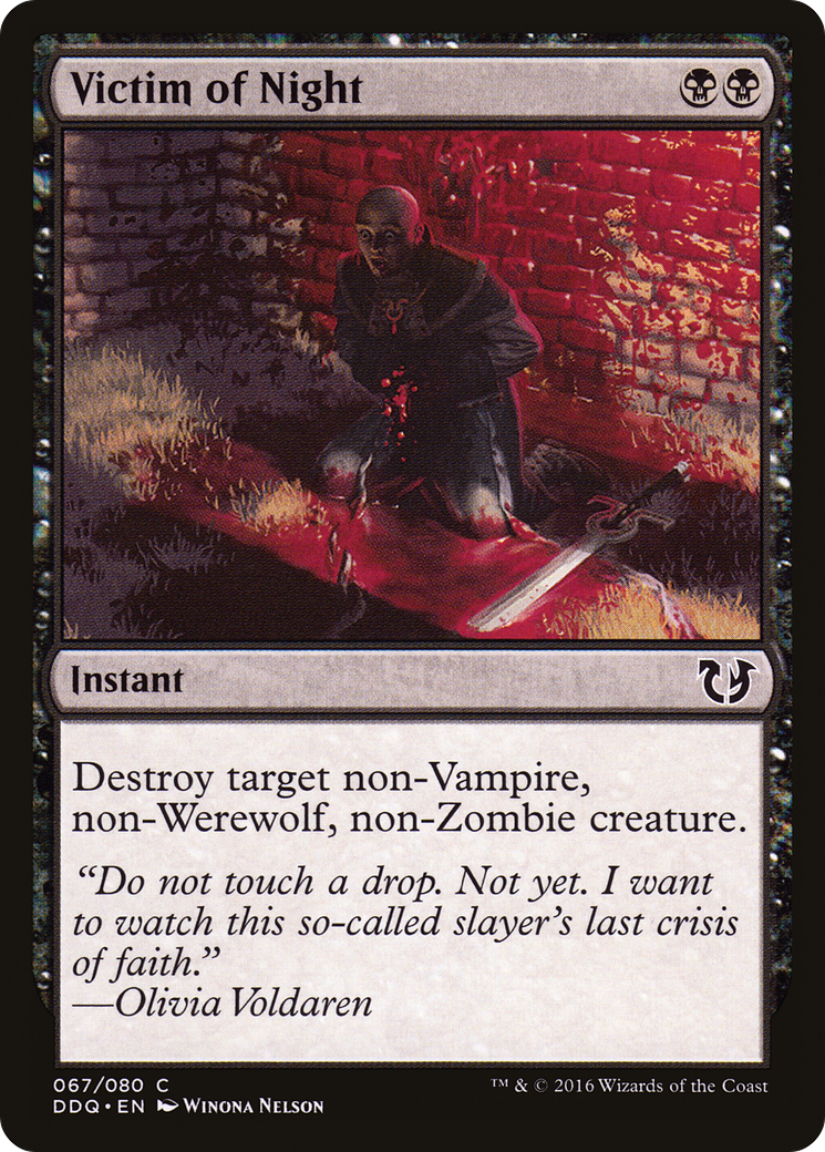 Victim of Night (DDQ-067) - Duel Decks: Blessed vs. Cursed