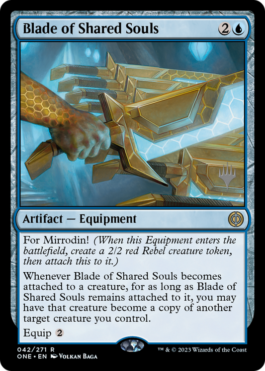 Blade of Shared Souls (PPONE-42P) - Phyrexia: All Will Be One Promos Foil (Promo Pack)