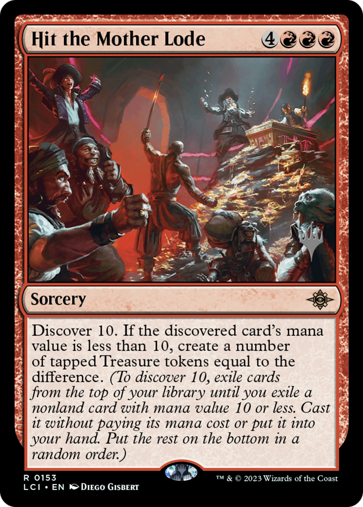 Hit the Mother Lode  (PPLCI-153P) - The Lost Caverns of Ixalan Promos (Promo Pack) Foil