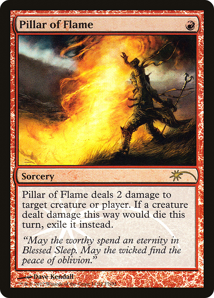 Pillar of Flame (F12-011) - Friday Night Magic 2012 Foil