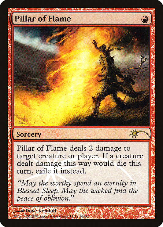 Pillar of Flame (F12-011) - Friday Night Magic 2012 Foil