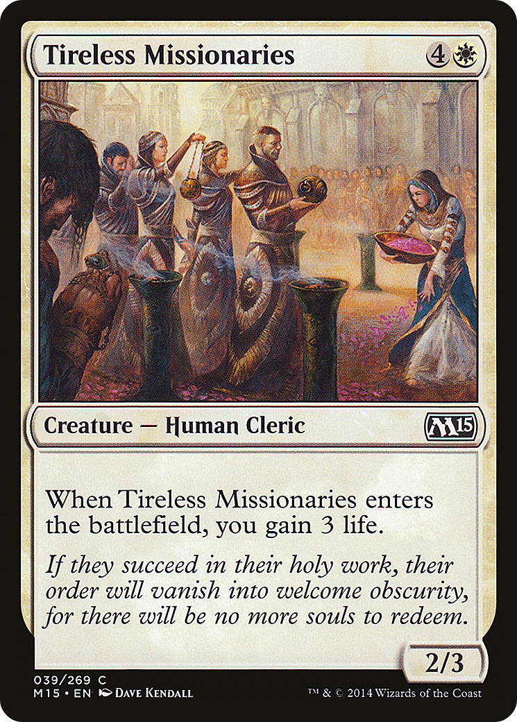 Tireless Missionaries (M15-039) - Magic 2015