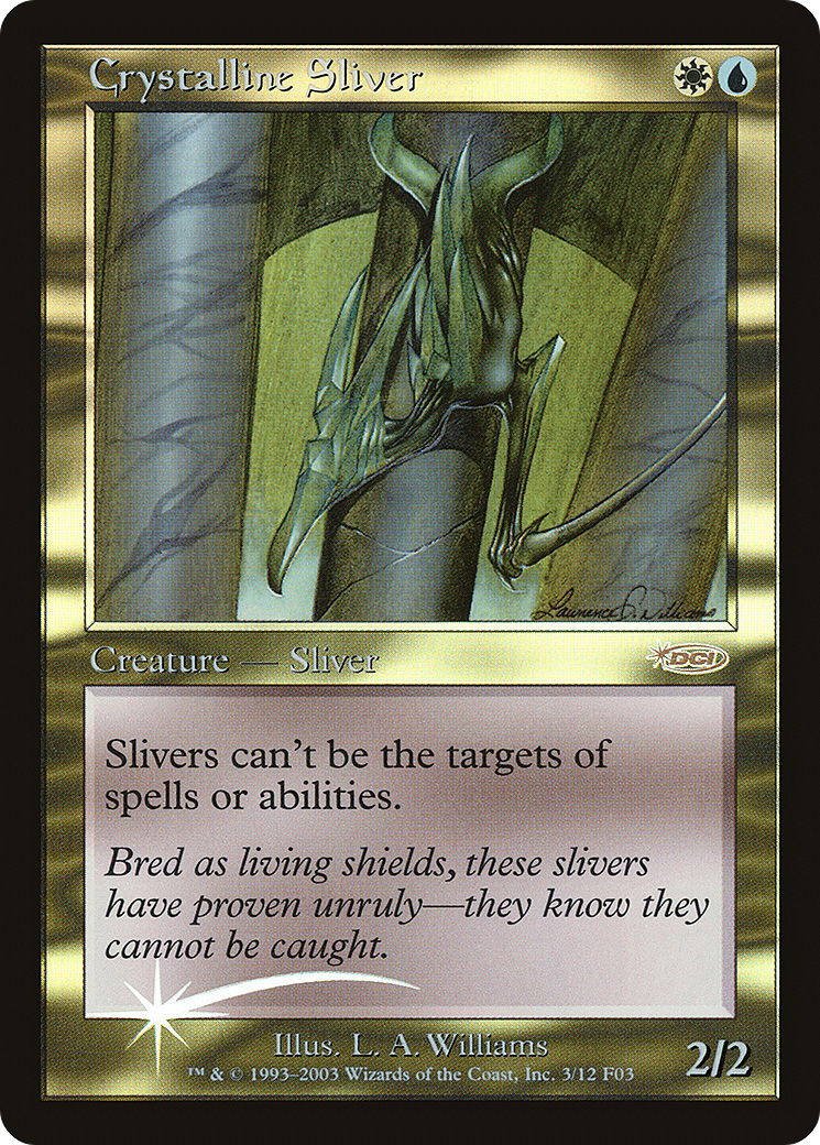 Crystalline Sliver (F03-003) - Friday Night Magic 2003 Foil