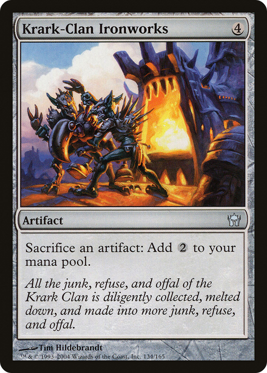 Krark-Clan Ironworks (5DN-134) - Fifth Dawn