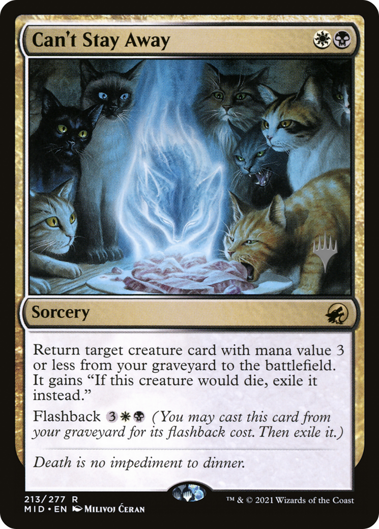 Can't Stay Away (PPMID-213P) - Innistrad: Midnight Hunt Promos (Promo Pack)