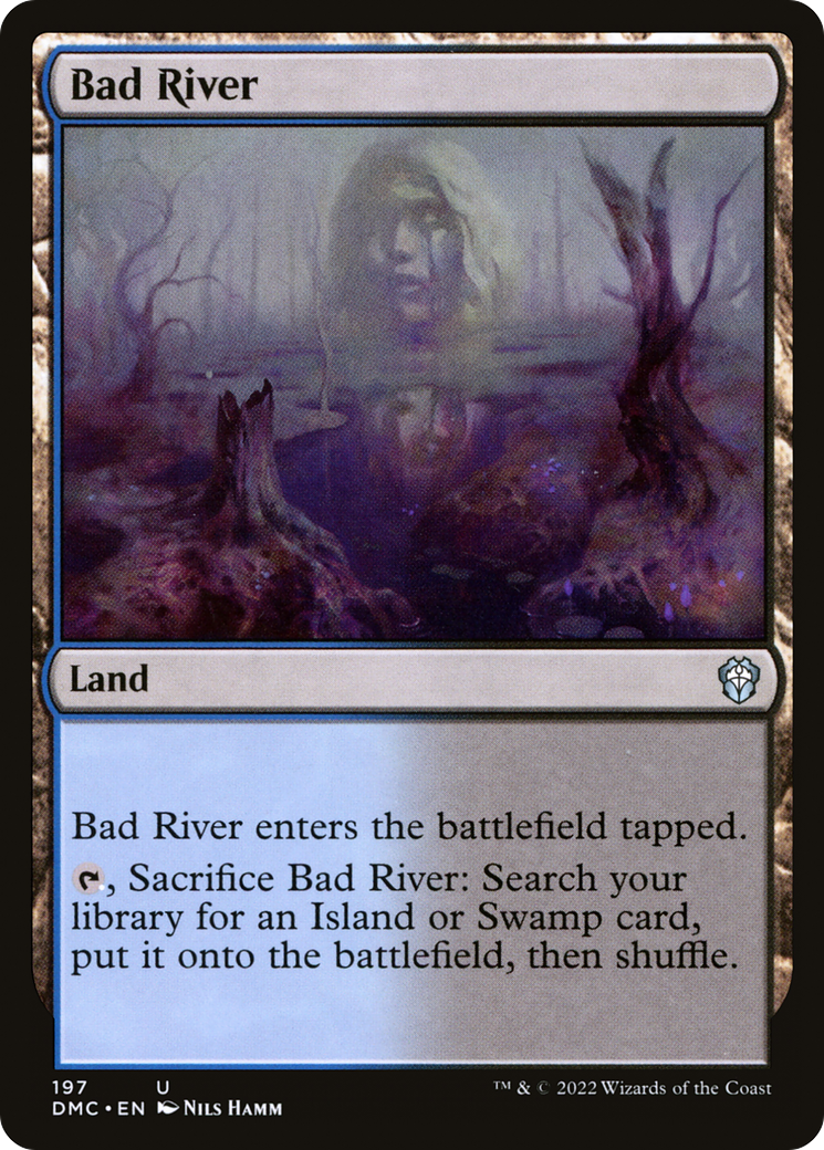 Bad River (DMC-197) - Dominaria United Commander