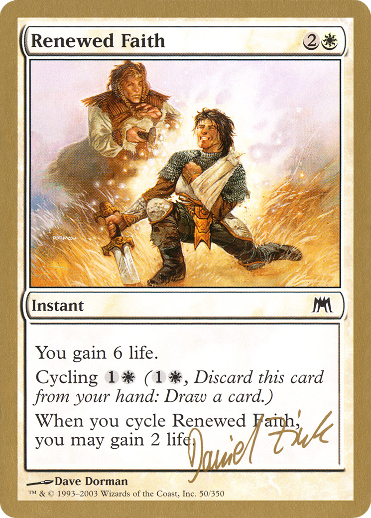 Renewed Faith (WC03-DZ50) - World Championship Decks 2003