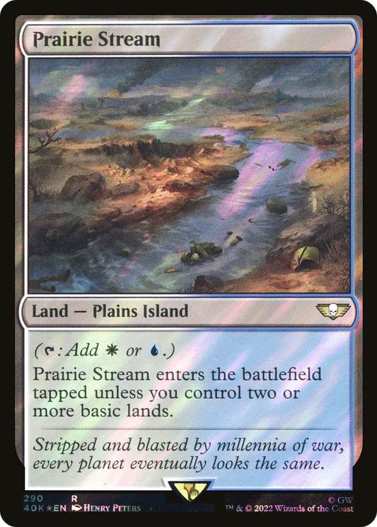 Prairie Stream (40K-290★) - Warhammer 40,000 Commander Foil