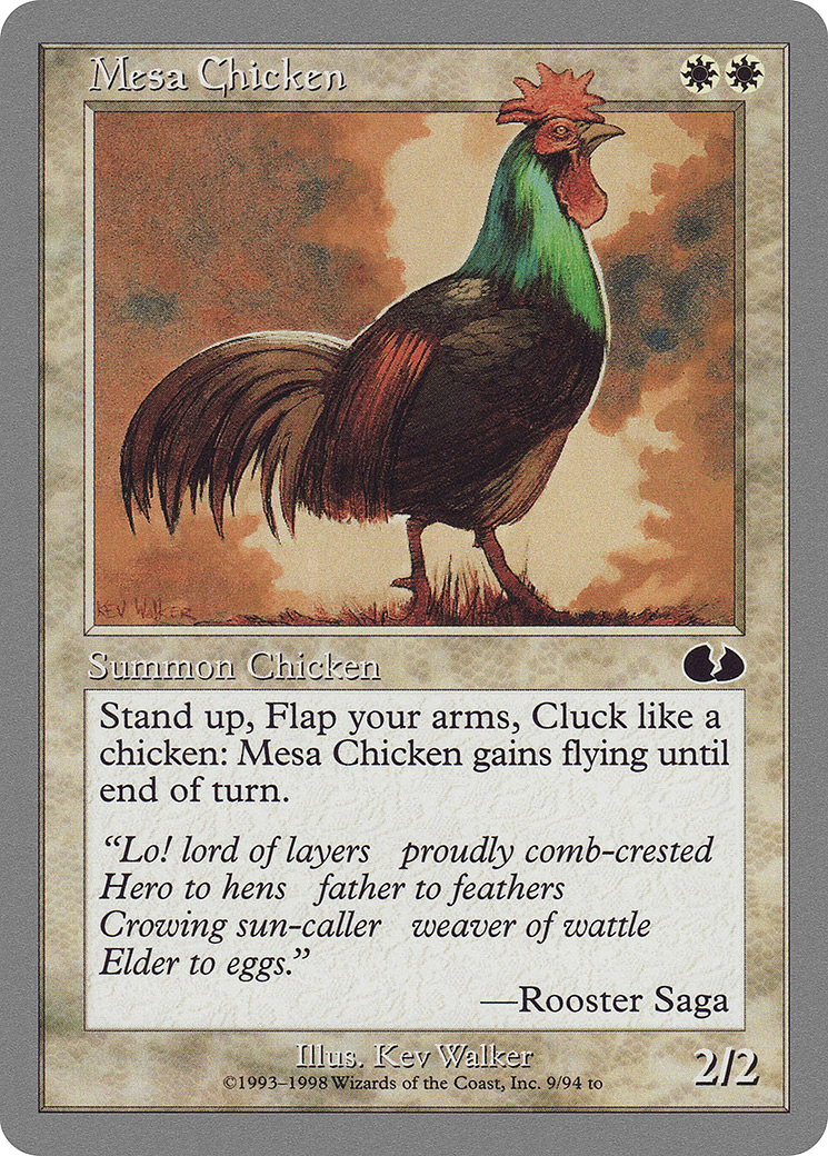 Mesa Chicken (UGL-009) - Unglued