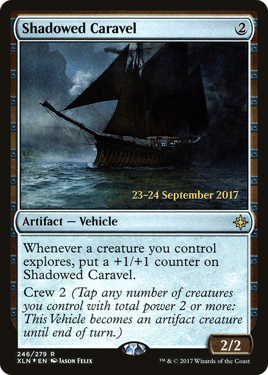 Shadowed Caravel (PXLN-246S) - Ixalan Promos Foil