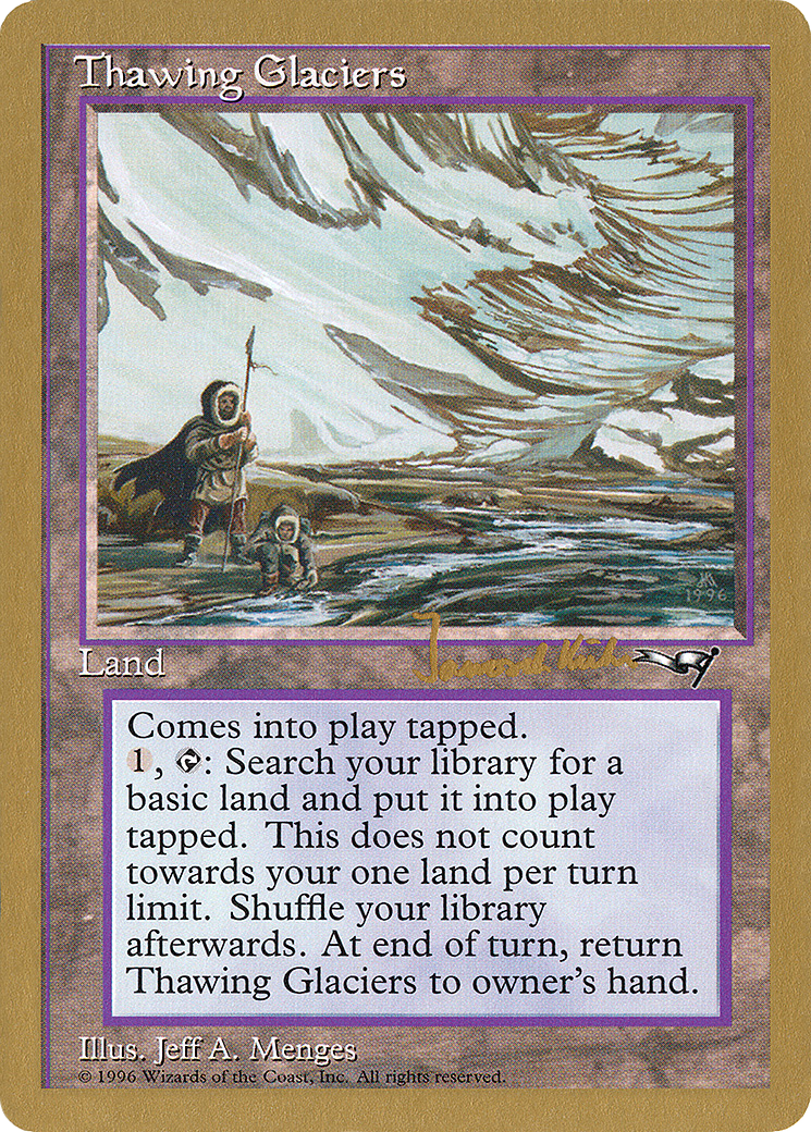 Thawing Glaciers (WC97-JK144) - World Championship Decks 1997