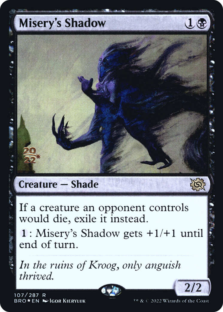 Misery's Shadow (PRE-107S) - The Brothers' War Promos (Prerelease) Foil