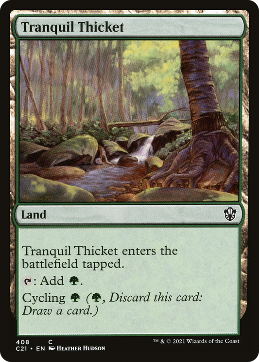 Tranquil Thicket (C21-408) - Commander 2021