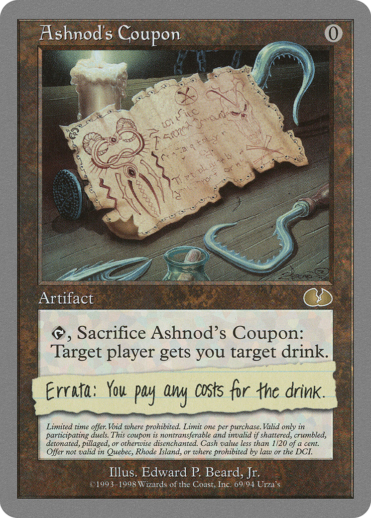 Ashnod's Coupon (UGL-069) - Unglued