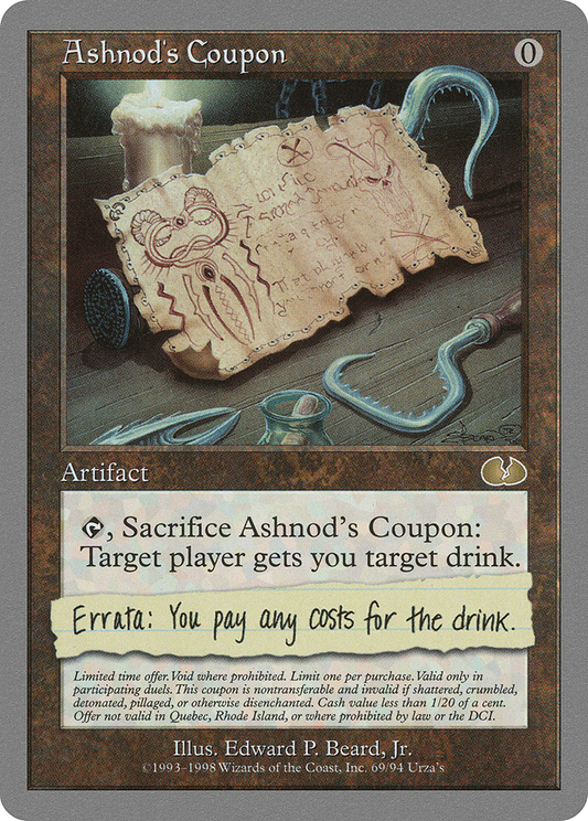 Ashnod's Coupon (UGL-069) - Unglued