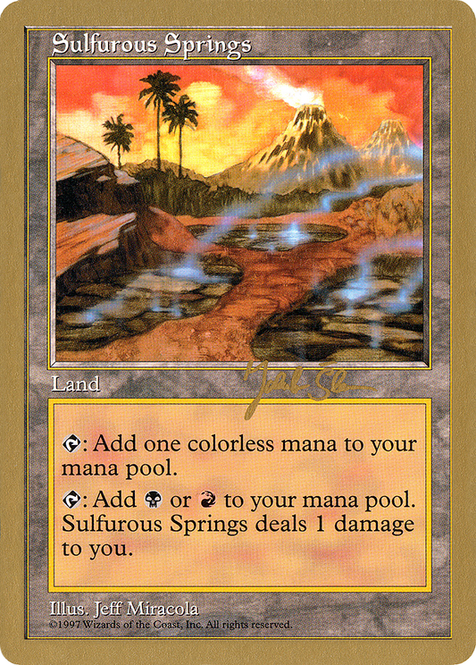 Sulfurous Springs (WC97-JS424) - World Championship Decks 1997