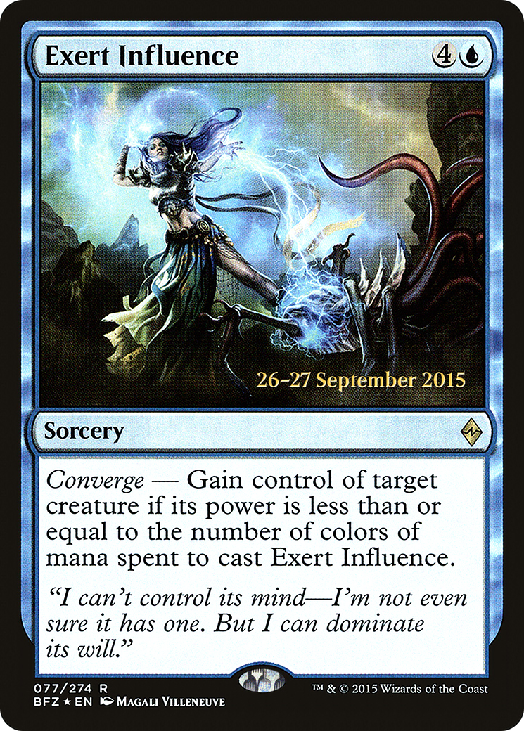 Exert Influence (PRE-77S) - Battle for Zendikar Promos (Prerelease) Foil
