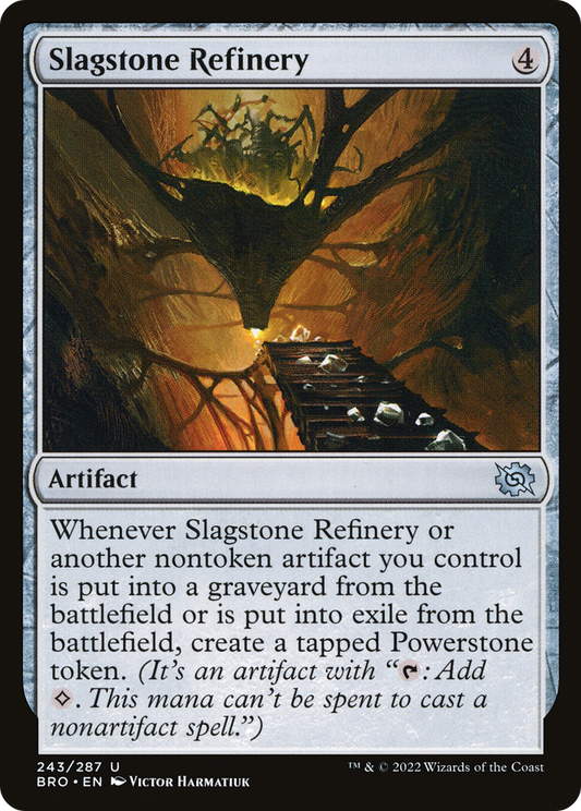 Slagstone Refinery (BRO-243) - The Brothers' War