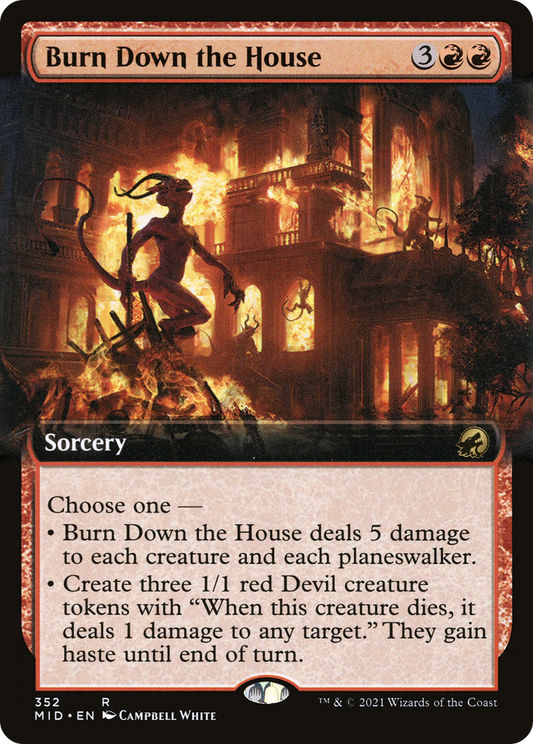 Burn Down the House (Extended Art)  (MID-352) - Innistrad: Midnight Hunt: (Extended Art) Foil