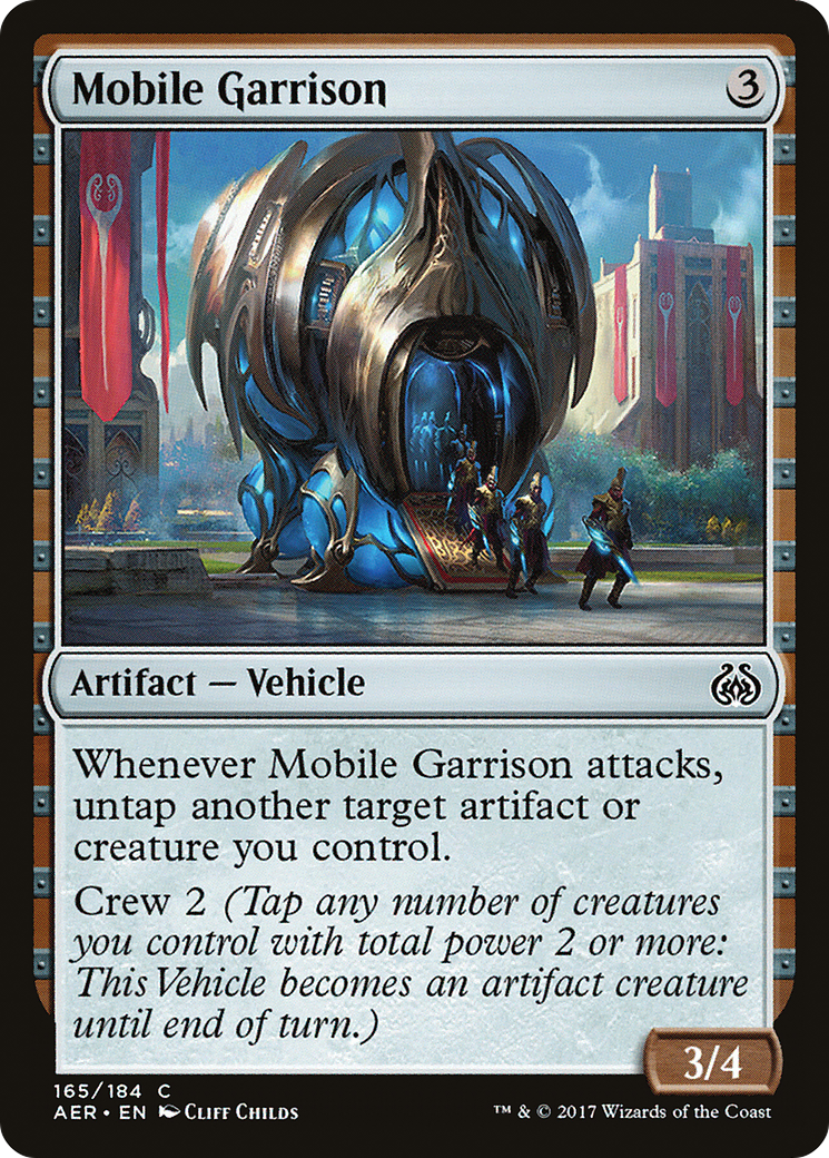 Mobile Garrison (AER-165) - Aether Revolt