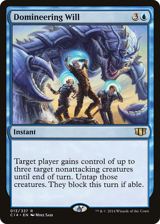 Domineering Will (C14-013) - Commander 2014