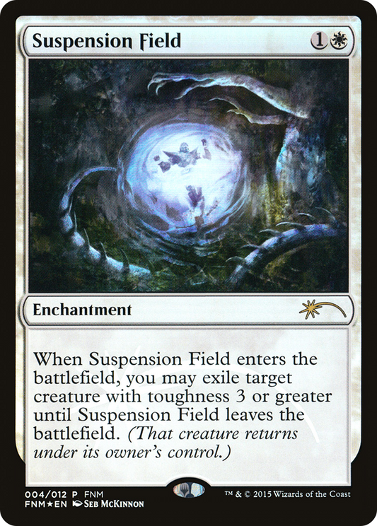 Suspension Field (F15-004) - Friday Night Magic 2015 Foil