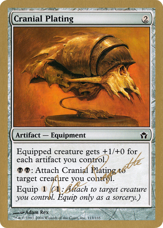 Cranial Plating (WC04-AP113) - World Championship Decks 2004