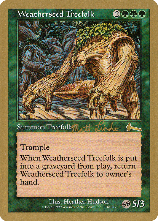 Weatherseed Treefolk (WC99-ML116SB) - World Championship Decks 1999