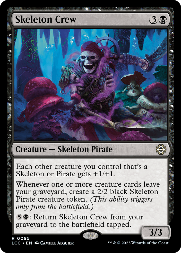 Skeleton Crew (LCC-085) - The Lost Caverns of Ixalan Commander